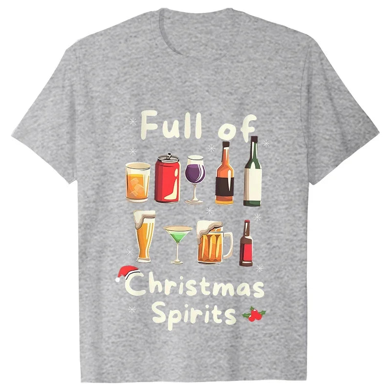 Funny Christmas Party T-Shirt Full of Christmas Spirits Tees Merry Xmas Drinking Gift for Men Clothing Casual Short Sleeve Tops